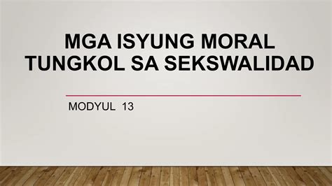 esp 10 quarter 4 module 1 sekswalidad|Isyung Moral tungkol sa Seksuwalidad .
